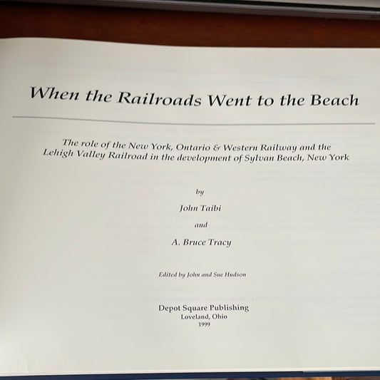 When the Railroads Went to the Beach First Edition