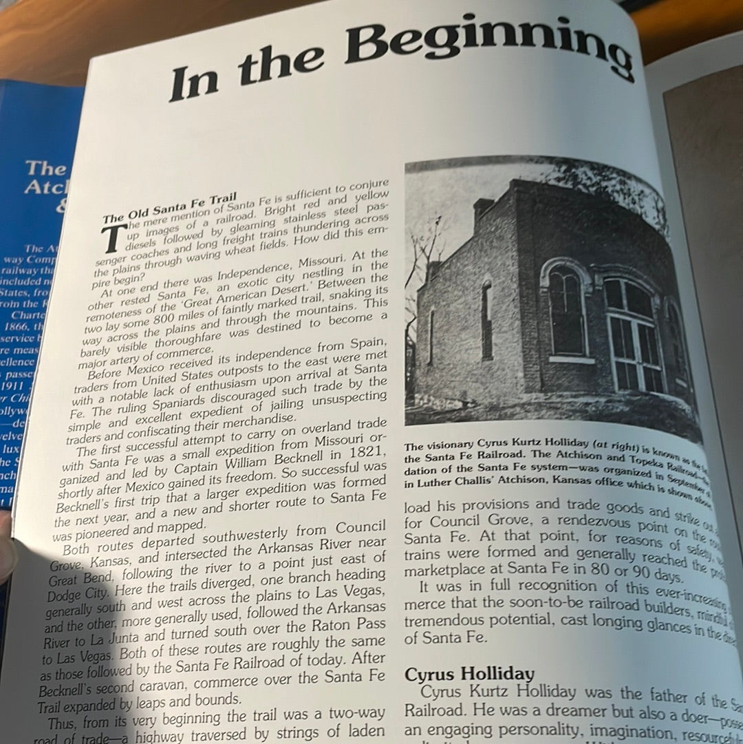 The History Of THe Atchison, Topeka & Santa Fe - Edited by Pamela Berkman
