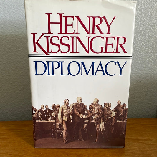 Henry Kissinger Diplomacy First Edition.