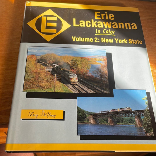 Erie Lackawanna in color Volume 2: New York State -By Larry DeYoung