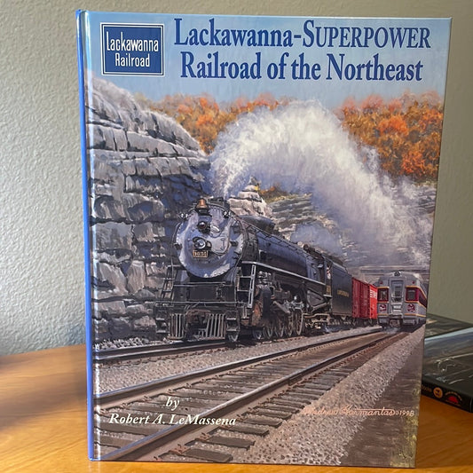 Lackawanna-Superpower Railroad of the Northeast