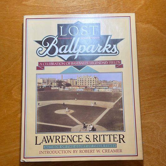 Lost Ballparks by Lawrence S. Ritter