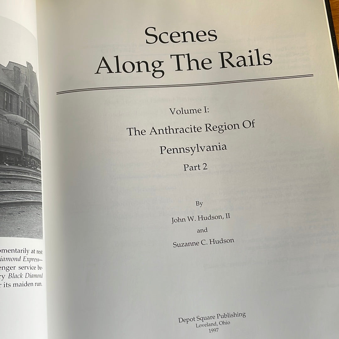 Scenes Along The Rails - Volume II First Edition First Print