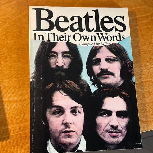 Beatles In Their Own Words - Compiled By Miles (1978)