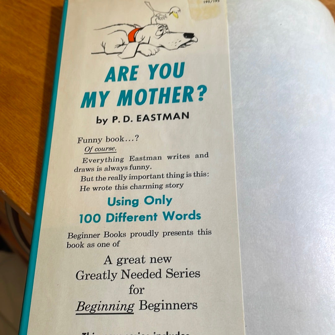 Are You My Mother? - 1960 copyright By P.D. Eastman