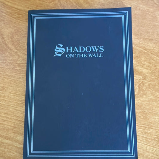 Shadows On The Wall - By Art Wallace
