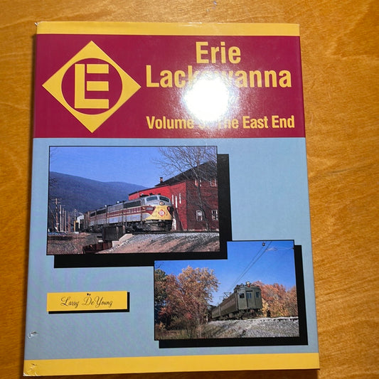 Erie Lackawanna Volume 3 First Print by Larry De Young