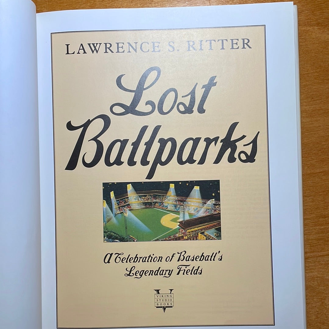 Lost Ballparks by Lawrence S. Ritter