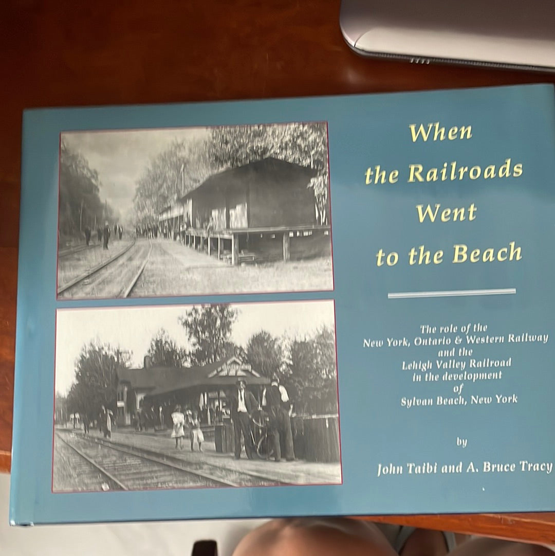 When the Railroads Went to the Beach First Edition