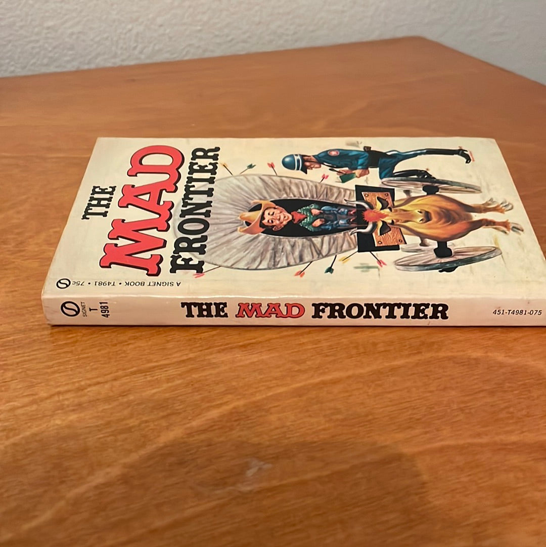 The Mad Frontier - 1962 Publication by E. C. Publications.
