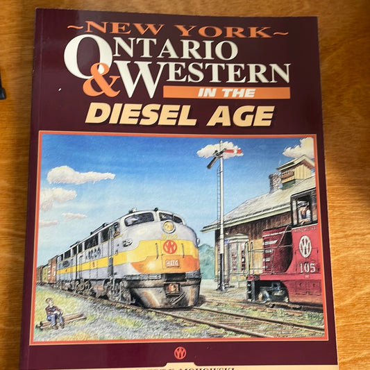 New York Ontario Western in the Diesel Age