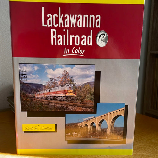Lackawanna Railroad In Color By David R. Sweetland